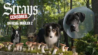 Strays | Official Trailer 2