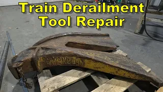 Fixing a Worn Set of Rerailing Frogs - Train Derailment Cleanup Tool Rebuilt - Welding Repair