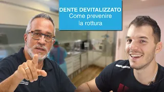 Dente devitalizzato rotto: come prevenire