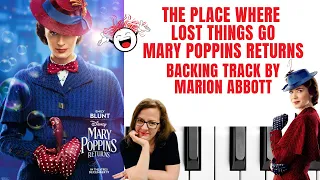 The Place Where Lost Things Go (Mary Poppins Returns) - Accompaniment 🎹*C to A*