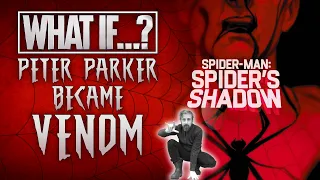 SPIDER-MAN: SPIDER’S SHADOW…What If Peter Became Venom?