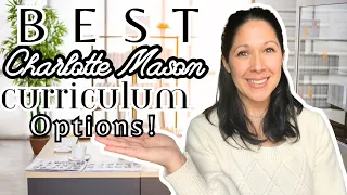 Best Charlotte Mason Homeschool Curriculum Options in 2024-2025