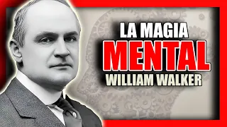 📚 LA MAGIA MENTAL WILLIAM WALKER ATKINSON AUDIOLIBRO COMPLETO