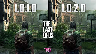 The Last of Us Part I : Patch 1.0.1.0 vs Patch 1.0.2.0