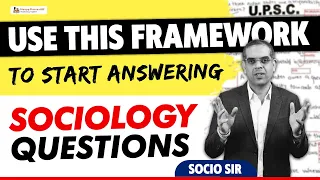 How to Start Answering Sociology Questions for UPSC Mains