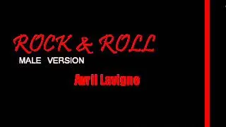 Rock N' Roll(Male Version) - Avril Lavigne