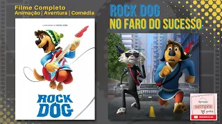 Filme completo - Rock Dog - No Faro do Sucesso | Animação | Aventura | Comédia