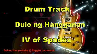 Dulo ng Hangganan - IV of Spades Drum Track (drums only)
