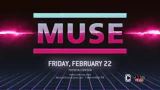 MUSE live in Houston Friday, February 22nd at Toyota Center