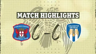 Carlisle United v Colchester United highlights