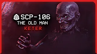 SCP-106 │ The Old Man │ Keter │ Corrosive/Extradimensional SCP