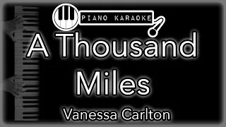 A Thousand Miles - Vanessa Carlton - Piano Karaoke Instrumental