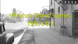 Windsor Street Scenes, 1950's Era