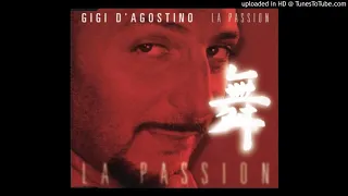 GIGI D  AGOSTINO LA PASSION 432 Hz