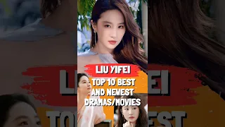 Liu Yifei | Top 10 Best and Newest Dramas/Moives You Should Watch | Pada Fan #liuyifeidramalist