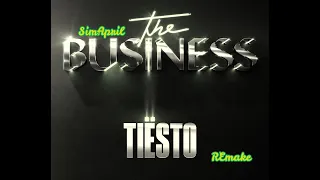 Tiësto - The Business FL Studio  (Sim April Remake)  Flp +Acapella