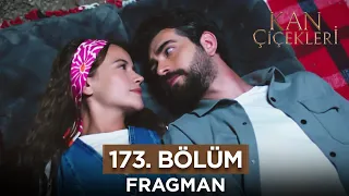 Kan Çiçekleri 173. Bölüm Fragman | 26 Ekim Perşembe