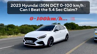 2023 Hyundai i30N DCT 0-100 km/h : Can I Beat the 5.4 Sec Claim?