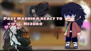 Past Hashira react to Nezuko 🇮🇹🇬🇧