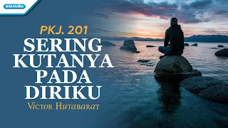 PKJ. 201 - Sering Kutanya Pada Diriku - Victor Hutabarat (with lyric)