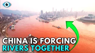 CHINA Is Challenging Nature By Forcing 4 Massive Rivers Together