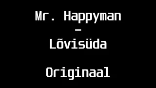 Mr. Happyman - Lõvisüda (Originaal)