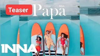 Sickotoy x Elvana x INNA - Papa | Teaser