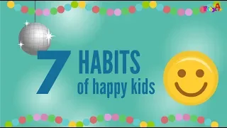 The 7 Habits of Happy Kids