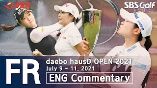 [KLPGA 2021] daebo hausD OPEN 2021/ Final Round (ENG)