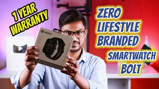 Branded SmartWatch Zero Bolt | Now Available within 1 Year Warranty & Heavy Specs in Minimal Price