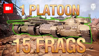 Best Replays #233 - 1 platoon, 15 frags