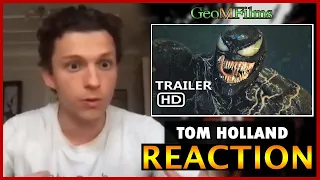 Tom Holland REACTION Venom 2 Trailer DUB