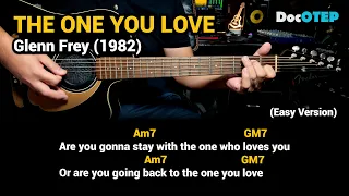 The One You Love - Glenn Frey (1982) - Easy Guitar Chords Tutorial with Lyrics