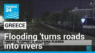 'Roads turned into rivers' as flooding hits Greece • FRANCE 24 English