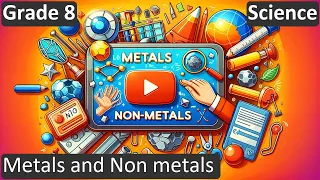 Metals and Non metals | Class 8 | Science | Chemistry | CBSE | ICSE | FREE Tutorial