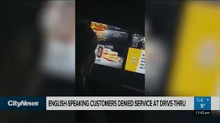 English-speaking customers denied service at restaurant’s drive-thru