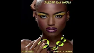DJ Dimsa - Jazz in the House - Jazzy House Mix (preview 20 min of a 64 min Mix)