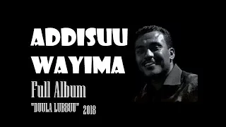 1HR ADDISU WAYYIMA OLD SONG FULL ALBUM "DUULA LUBBUU"