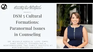 AMCD Webinar Series: Michele Kerulis: DSM 5 Cultural Formations