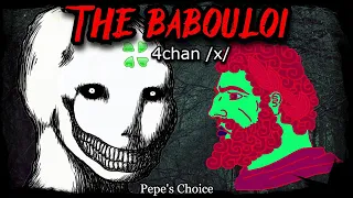 The Babouloi | 4chan /x/ Greentexts | Creepy Horror Stories