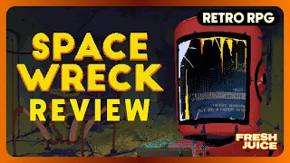 SCAVENGE EVERYTHING YOU CAN! - Space Wreck Review - Fresh Juice: An Indie Game Podcast Ep. 3