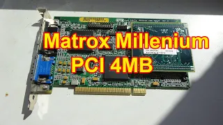 Matrox Millenium PCI 4 MB - Обзор и тест