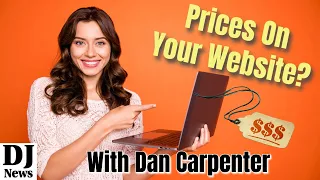 Here Is Why Putting Your Prices On Your Website Is A Good Idea with Dan Carpenter #DJNTV