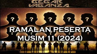 Ramalan Peserta Gegar Vaganza 2024 Musim 11 (GV11)