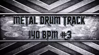 Metal Drum Track 140 BPM #3 (HQ,HD)