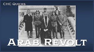 Arab Revolt 1916 | CHC Quicks