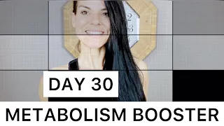 FINAL DAY 30 METABOLISM BOOSTER WORKOUT