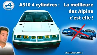 ALPINE A310 : Oubliez l'A110 ! [AUTOKULTUR]