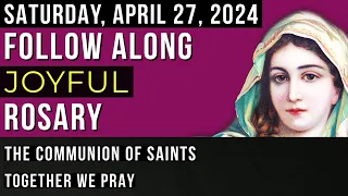 WATCH - FOLLOW ALONG VISUAL ROSARY for SATURDAY, April 27, 2024 - WORDS OF PRAYER