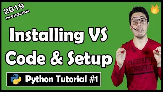 Installing VS Code, Python & writing hello world Python code | Python Tutorial #1